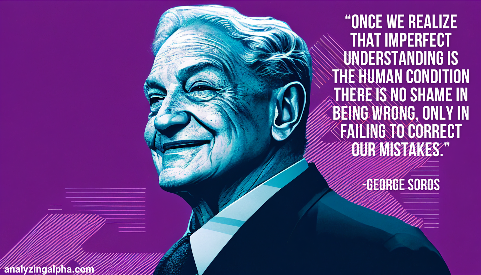 21 Powerful George Soros Quotes Every Trader Must Read - Analyzing Alpha