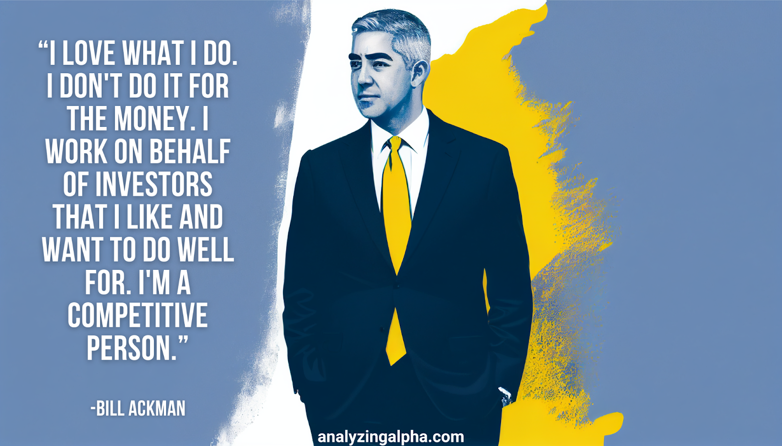 Top 19 Bill Ackman Quotes For Investment Success - Analyzing Alpha