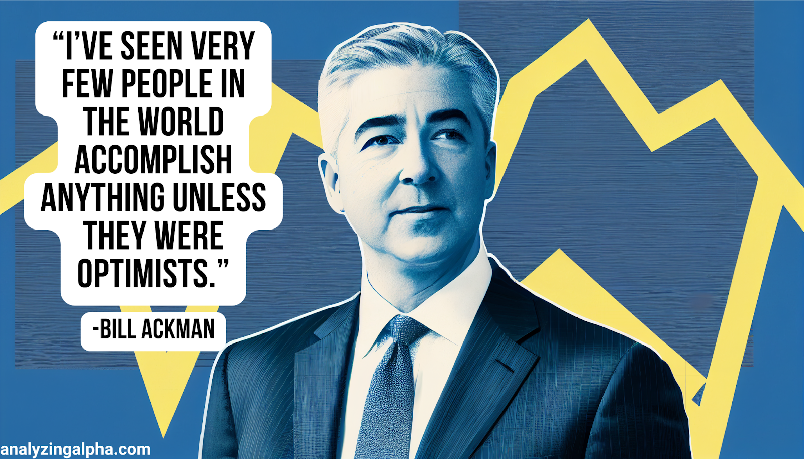 Top 19 Bill Ackman Quotes For Investment Success - Analyzing Alpha