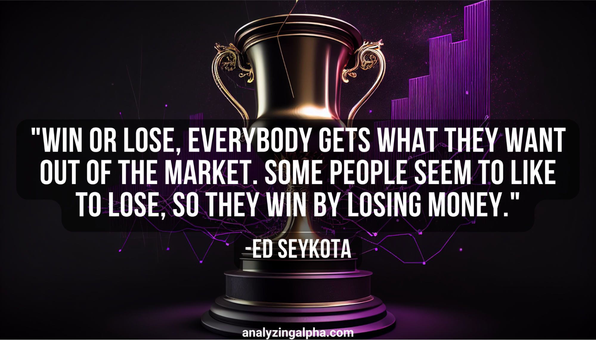 19 Brilliant Ed Seykota Quotes For Trend Following Mastery Analyzing Alpha 8429